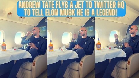 ANDREW TATE Flys A Jet To Twitter HQ To Tell ELON MUSK He Is A Legend!