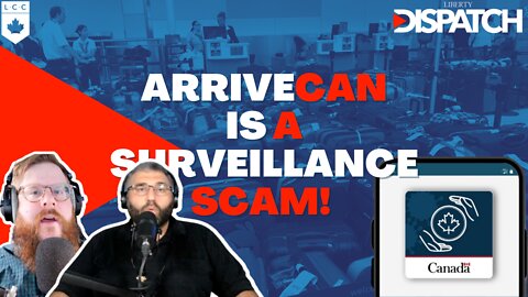 ArriveCan is a Surveillance Scam! w/Greg Hill from Free 2 Fly