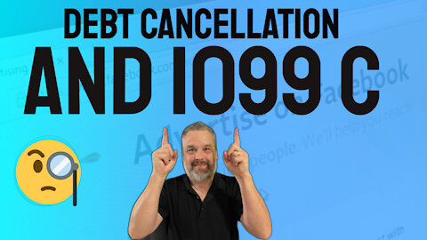 Debt Cancellation & 1099 C In A Short Sale