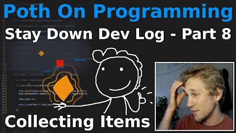 Stay Down Dev Log - Part 8 - COLLECT ITEMS