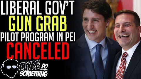 Trudeau's P.E.I. Pilot Firearm Confiscation Program CANCELED