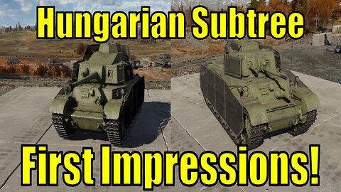 Hungarian Tank Subtree First Impressions - Sons of Attila Dev Server - War Thunder