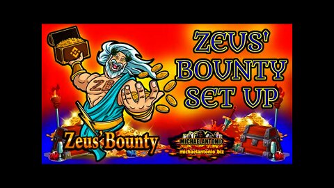 How To Set Up ZEUS' BOUNTY & Earn Money Immediately!