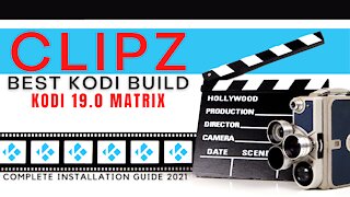 INSTALL THE BEST KODI 19 BUILD (CLIPZ) - 2023 GUIDE