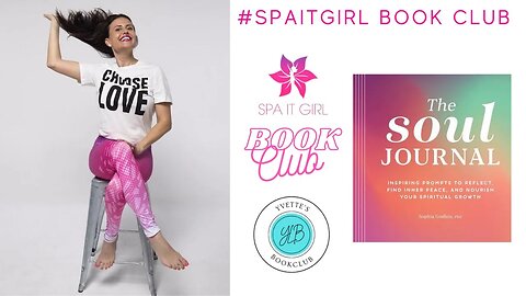 The Soul Journal w/Sophia Godkin PhD #spaitgirlbookclub #spaitgirl #mentalhealth #spirituality #book