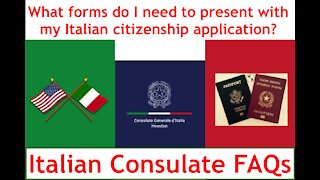 Italian Consulate FAQ-What forms do I need for a Jure Sanguinis Italian citizenship application?