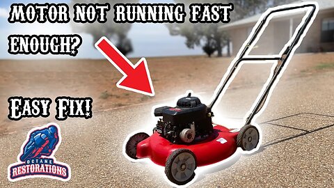 IS YOUR PUSH MOWER NOT REVVING HIGH ENOUGH? WATCH THIS, EASY FIX!