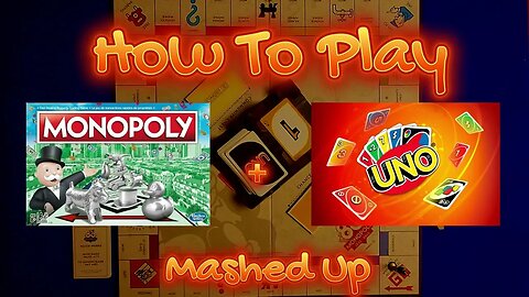 How To Play Monopoly And Uno As One Game.