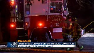 Tow truck driver dies after crashing into Pewaukee home