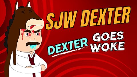 WOKE Dexter - "Buttermilk Bandits" Episode 4