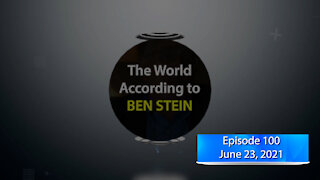 The World According to Ben Stein - EP100 - Inflation Is a 4 Letter Word!