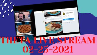 Theta Live Stream, 2-25-2021, News, Food & Chat