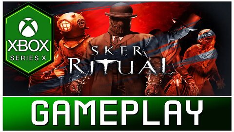 Sker Ritual | Xbox Series X Gameplay | First Look