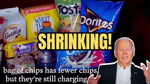 The Incredible SHRINKING President: BIDEN Complains About FEWER CHIPS IN THE BAG