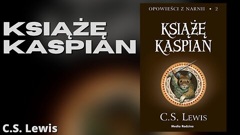 Książę Kaspian, Cykl: Opowieści z Narnii (tom 2) - C.S. Lewis | Audiobook PL
