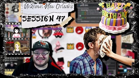 Unknown New Orleans TTRPG | Session 47