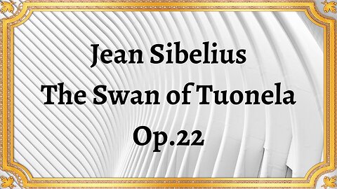 Jean Sibelius The Swan of Tuonela, Op.22