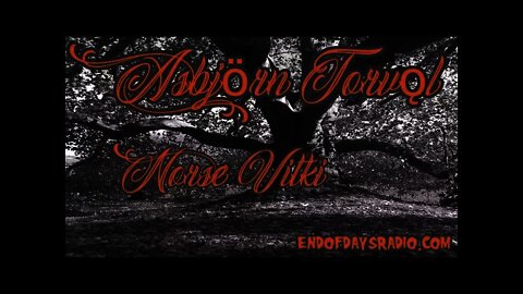 Asbjorn Torvol | Norse Magick, Odin, Thor, 9 Worlds, Summoning Loki and Lucifer | EODR 46