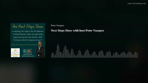 Next Steps Show with host Peter Vazquez