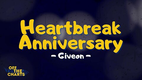 Heartbreak Anniversary - Giveon (Lyrics)