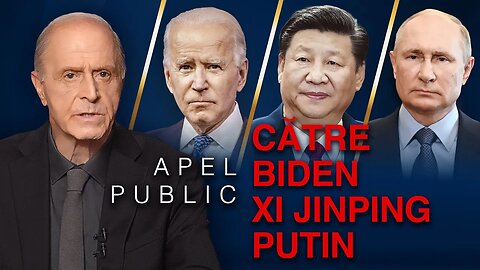 Apel public adresat lui Biden, Xi Jinping și Putin al lui Egon Cholakian