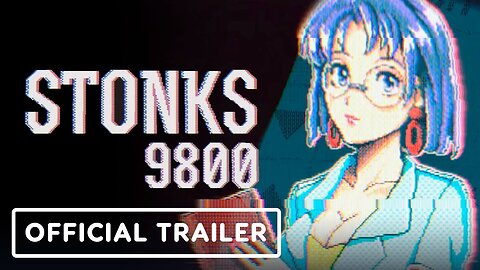 Stonks-9800 - Official Early Access Launch Trailer