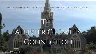 Aleister Crowley Connection 2018