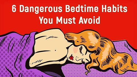 How To Sleep Better By Avoiding These Bedtime Habits