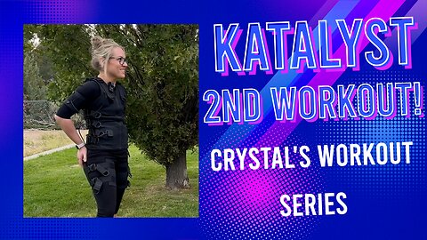 Crystal on Soreness and 2nd Katalyst Workout