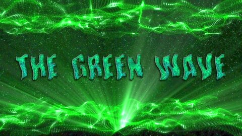 THE GREEN WAVE