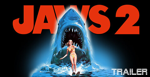 JAWS 2 - OFFICIAL TRAILER - 1978