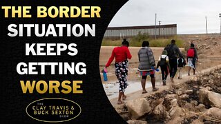 The Border Situation Keeps Getting WORSE