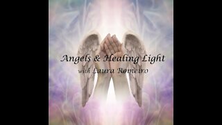 Angels and Healing Light Show ~ 24May2021