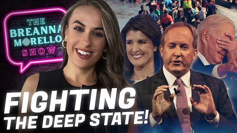 TX AG Ken Paxton Sues NGOs for Leading the Border Invasion - Brandon Waltens; The Dangers of EMF Radiation - Gina Paeth; Nikki Haley Attracts THOUSANDS of Biden Donors; Mike Lindell Must Pay $5 Million; J6ers are Threatened | The Breanna Morello Show
