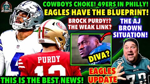 OMG! COWBOYS JUST GAVE EAGLES THE BLUEPRINT! BROCK PURDY! THE AJ BROWN SITUATION! EAGLES UPDATE!