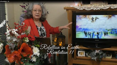 Rebellion on Earth: Revelation 11