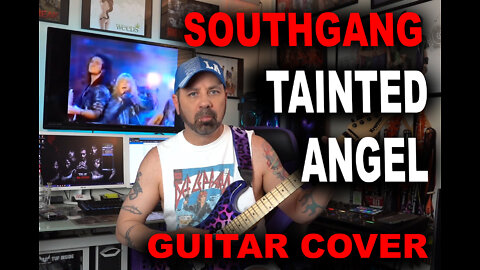 SouthGang - Tainted Angel Guitar Cover