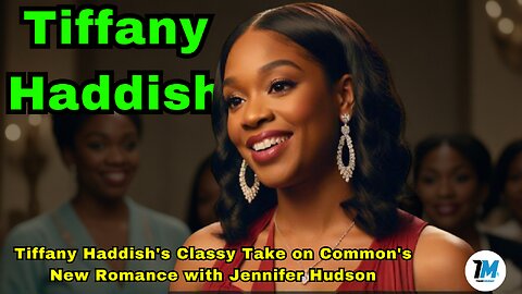 Tiffany Haddish's Classy Take on Common's New Romance with Jennifer Hudson