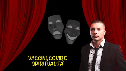 Vaccini, Covid e spiritualità