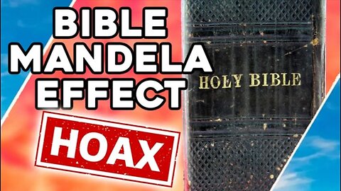 The BIBLE MANDELA EFFECT HOAX & Long Term PSYOP - Hugo Talks