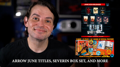 NEWS: 4K and Blu-rays with Arrow June Titles, Severin Box Set, New Kino releases, and More!