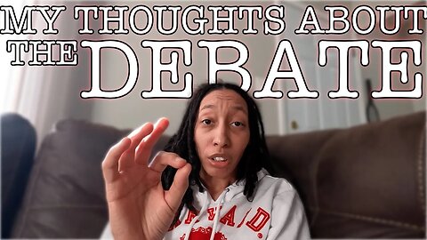 MY THOUGHTS ABOUT THE DEBATE | SANG'S THOUGHTS EP. 3