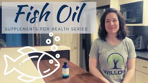 Supplements for Health: Fish Oil