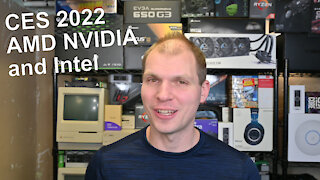 CES 2022 AMD NVIDIA and Intel