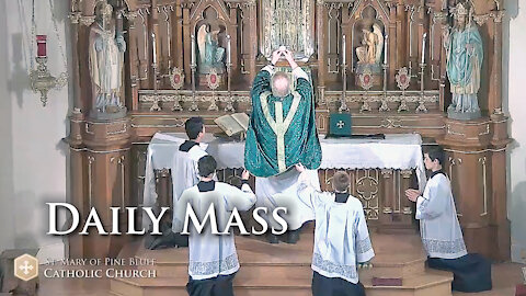 Holy Mass for Wednesday June 30, 2021