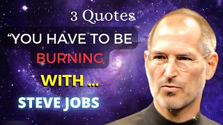 3 Steve Jobs Quotes (13-15) That May Change Your Life