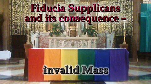 BCP: Fiducia Supplicans and its consequence – invalid Mass