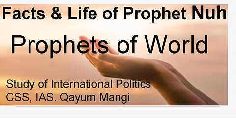 Life of Prophet Nuh or Nouh