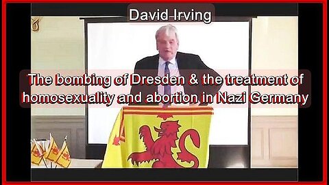 THE BOMBING OF DRESDEN & THE TREATMENT OF HOMOSEXUALITY AND ABORTION IN NAZI GERMANY | DAVID IRVING