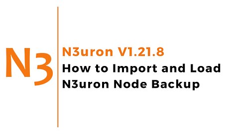 How to Import and Load N3uron Node Backup | SCADA | IoT | IIoT | N3uron |